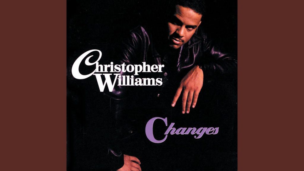 Download Christopher Williams’ 1992 Album ‘Changes’ for Free on Mediafire