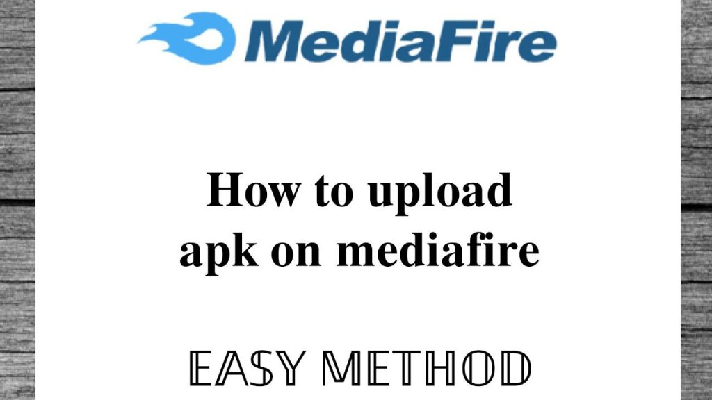 how to upload an apk to mediafir How to Upload an APK to Mediafire When You Can't