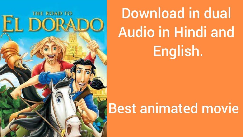 Download the El Dorado Disney movie from Mediafire Download the El Dorado Disney movie from Mediafire