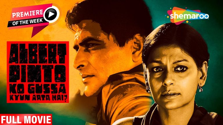 Download Albert Pinto Ko Gussa Kyun Aata Hai? Movie