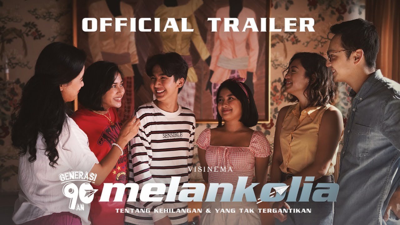 Download Generasi 90an: Melankolia Movie