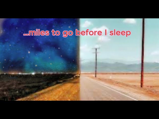 Download the Miles To Go Before I Sleep Film movie from Mediafire