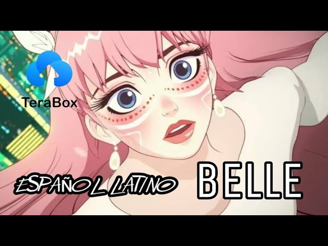 Download the Belle Anime movie from Mediafire