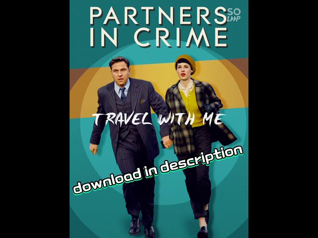 Download the Partners In Crime Streaming series from Mediafire